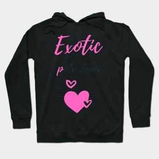 Exotic Pole Dance - Pole Dance Design Hoodie